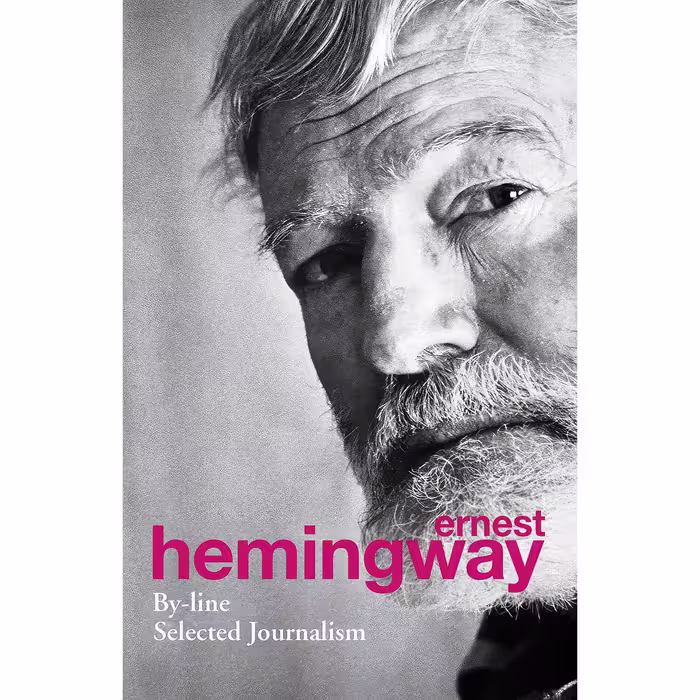 کتاب زبان اصلی ByLine اثر Ernest Hemingway انتشارات Arrow Books
