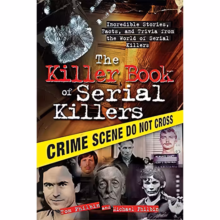کتاب زبان اصلی The Killer Book of Serial Killers انتشارات Sourcebooks