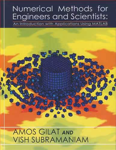 کتاب NUMERICAL METHODS FOR ENGINEERS AND SCIENTISTS