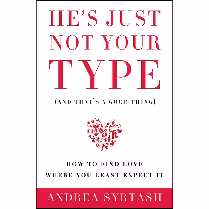 کتاب زبان اصلی Hes Just Not Your Type  اثر Andrea Syrtash
