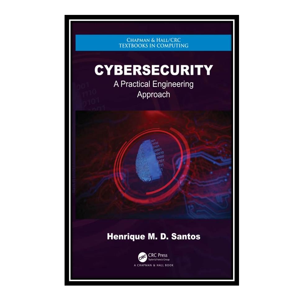 کتاب (Cybersecurity (A Practical Engineering Approach