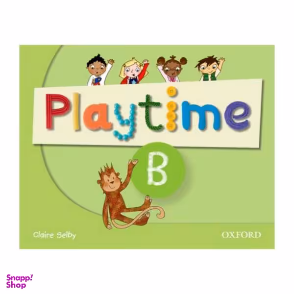 کتاب Play Time B اثر Claire Selby انتشارات آکسفورد