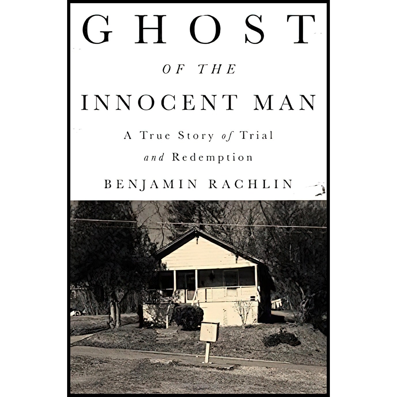 کتاب زبان اصلی Ghost of the Innocent Man اثر Benjamin Rachlin