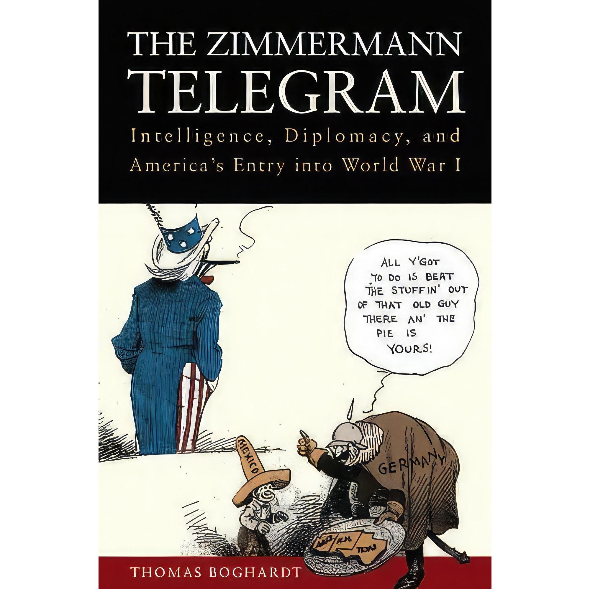 کتاب زبان اصلی The Zimmermann Telegram اثر Thomas Boghardt