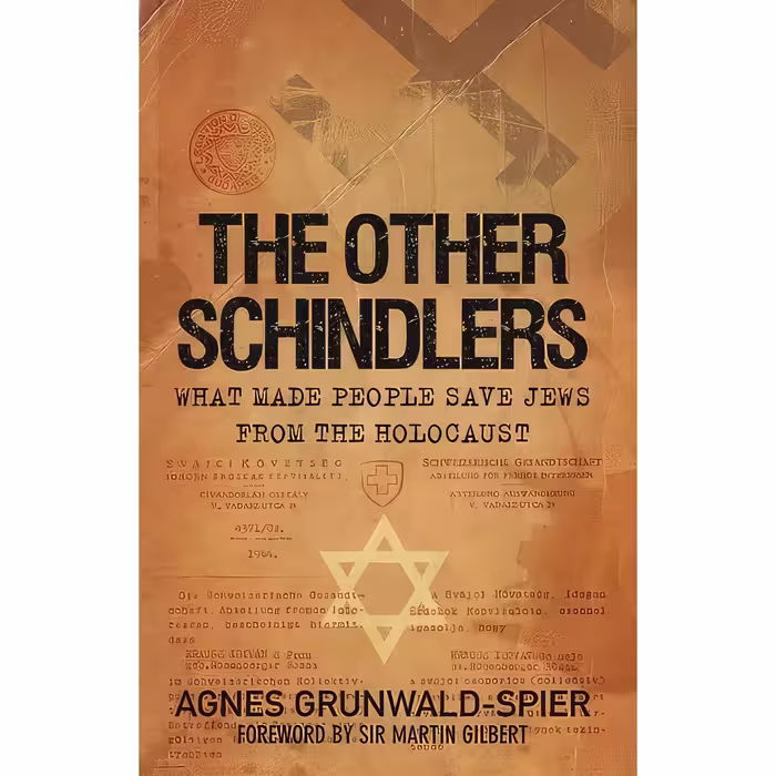 کتاب زبان اصلی The Other Schindlers اثر Agnes GrunwaldSpierSir Martin Gilbert