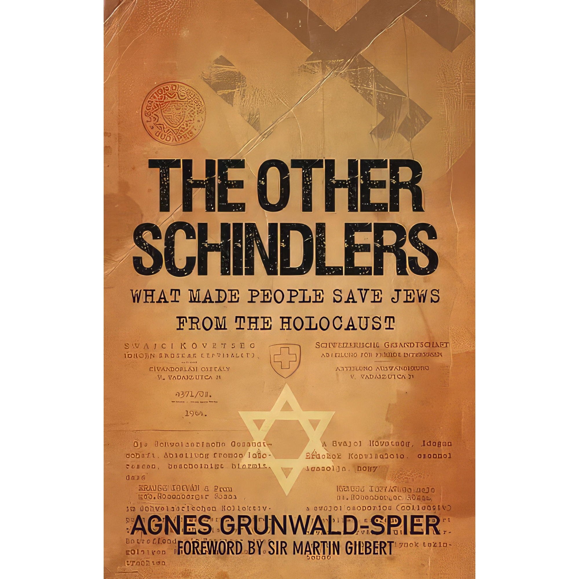 کتاب زبان اصلی The Other Schindlers اثر Agnes GrunwaldSpierSir Martin Gilbert