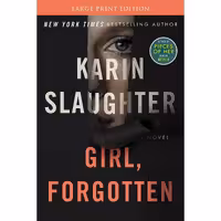 کتاب زبان اصلی Girl Forgotten اثر Karin Slaughter انتشارات HarperLuxe