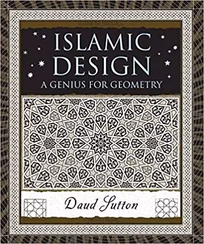 󾕇 دانلود کتاب Islamic Design - A Genius For Geometry, 2007 - دانلود کتاب های دانشگاهی