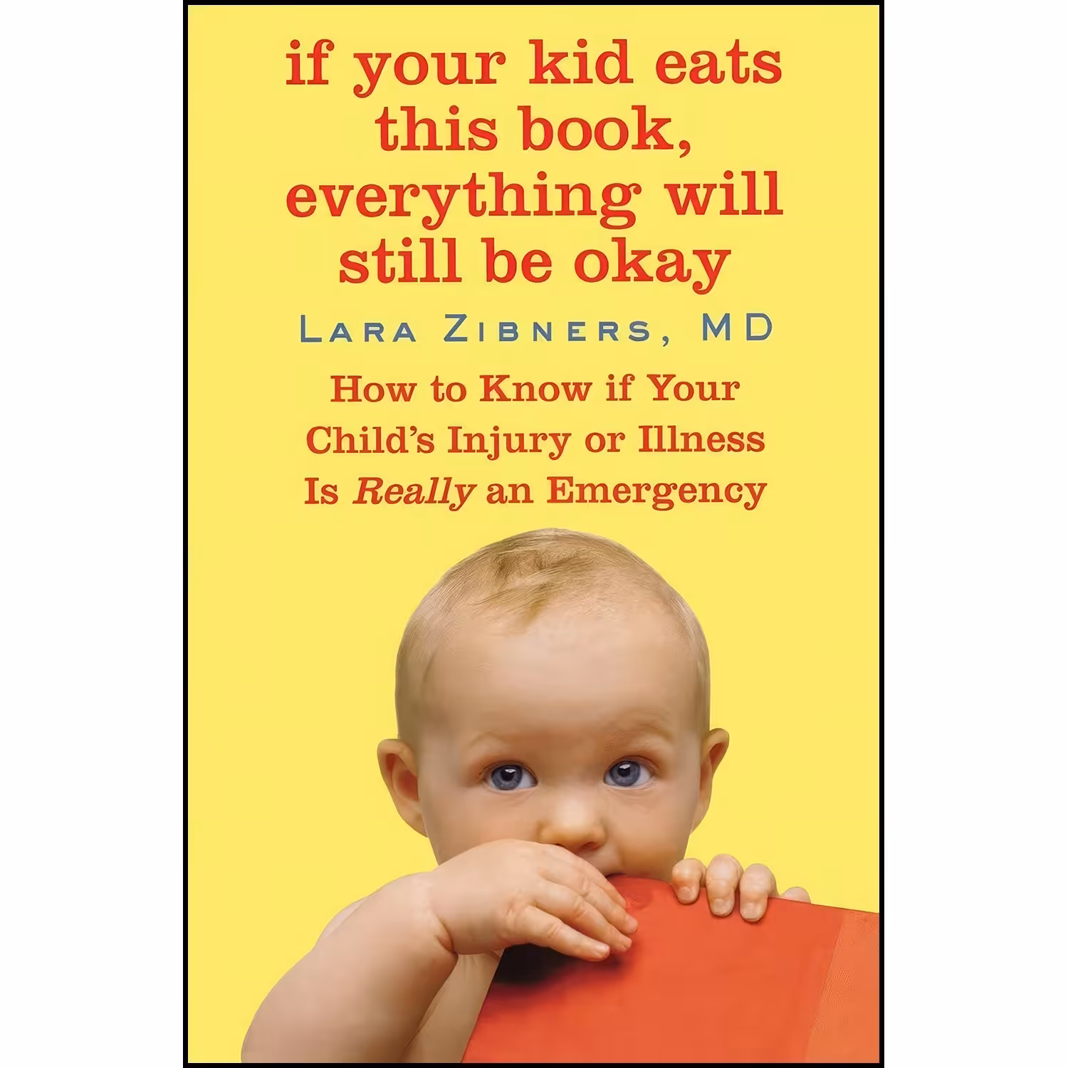کتاب زبان اصلی If Your Kid Eats This Book Everything Will Still Be Okay