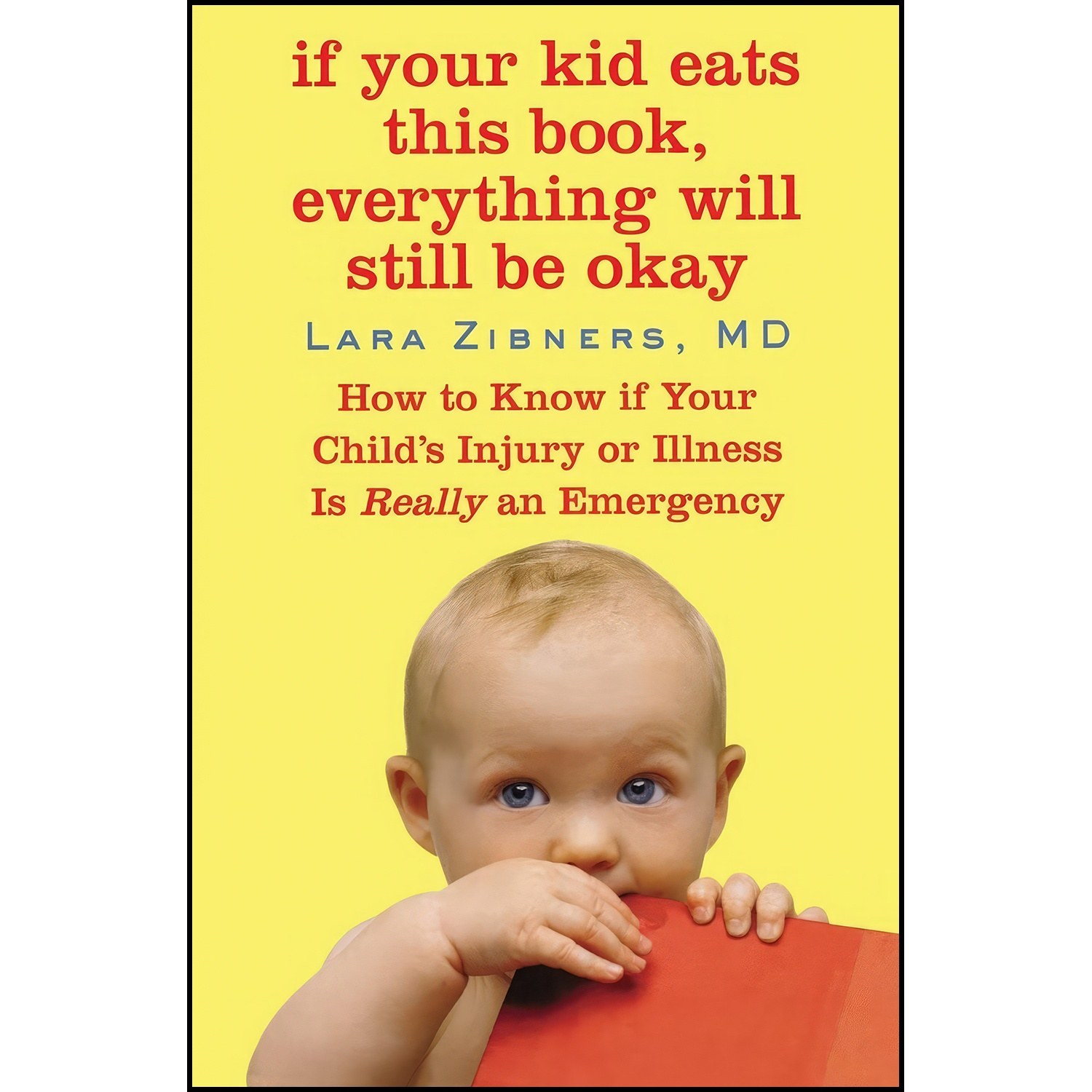 کتاب زبان اصلی If Your Kid Eats This Book Everything Will Still Be Okay