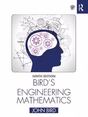 [PDF] دانلود کتاب Bird's Engineering Mathematics, 9th ed, 2021