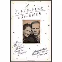 کتاب زبان اصلی A FiftyYear Silence اثر Miranda Richmond Mouillot انتشارات Crown