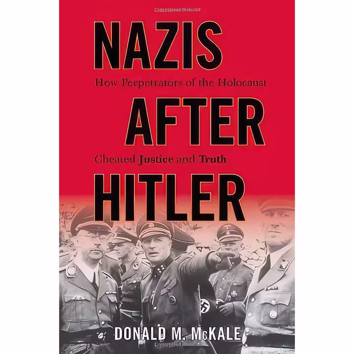 کتاب زبان اصلی Nazis after Hitler اثر Donald M McKale