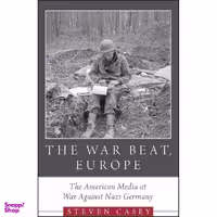 کتاب The War Beat, Europe اثر Steven Casey انتشارات Oxford University Press