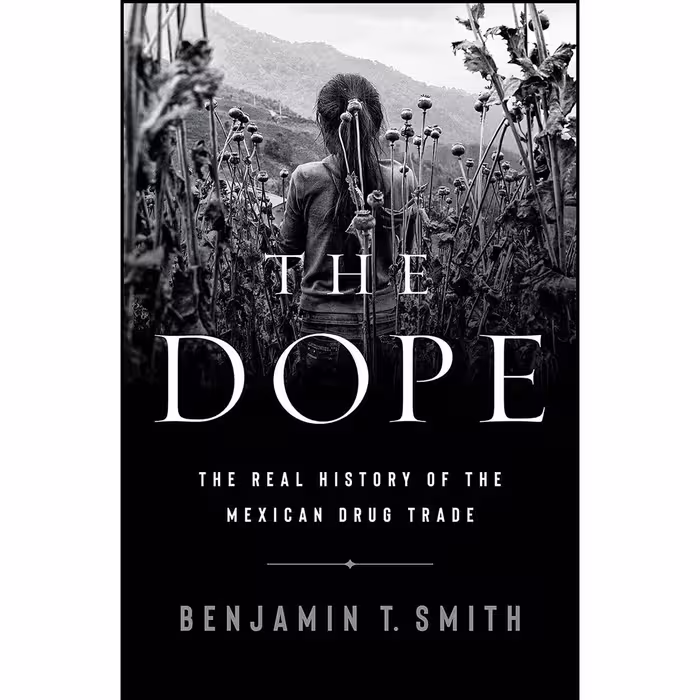 کتاب زبان اصلی The Dope اثر Benjamin T Smith انتشارات W W Norton  Company