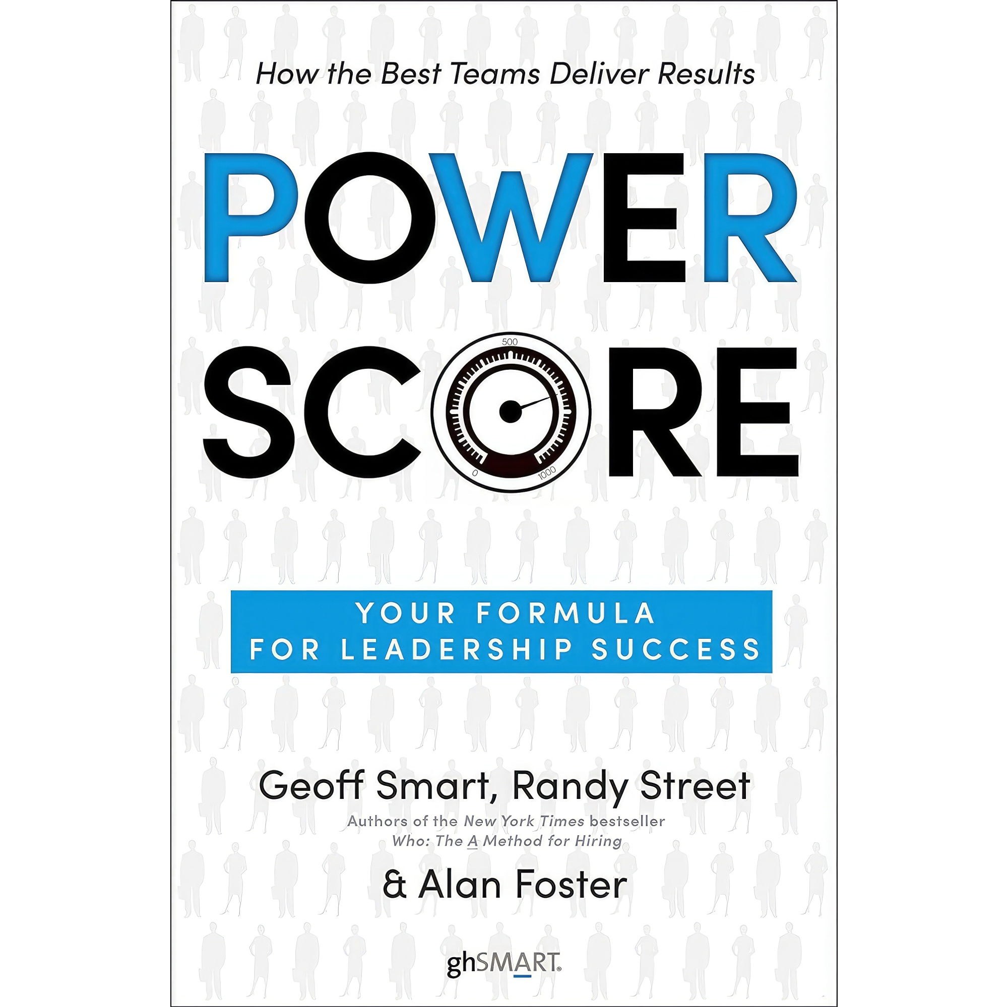 کتاب زبان اصلی Power Score اثر Geoff Smart and Randy Street and Alan Foster