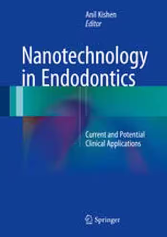 [PDF] دانلود کتاب Nanotechnology In Endodontics - Current And Potential Clinical Applications, 2015