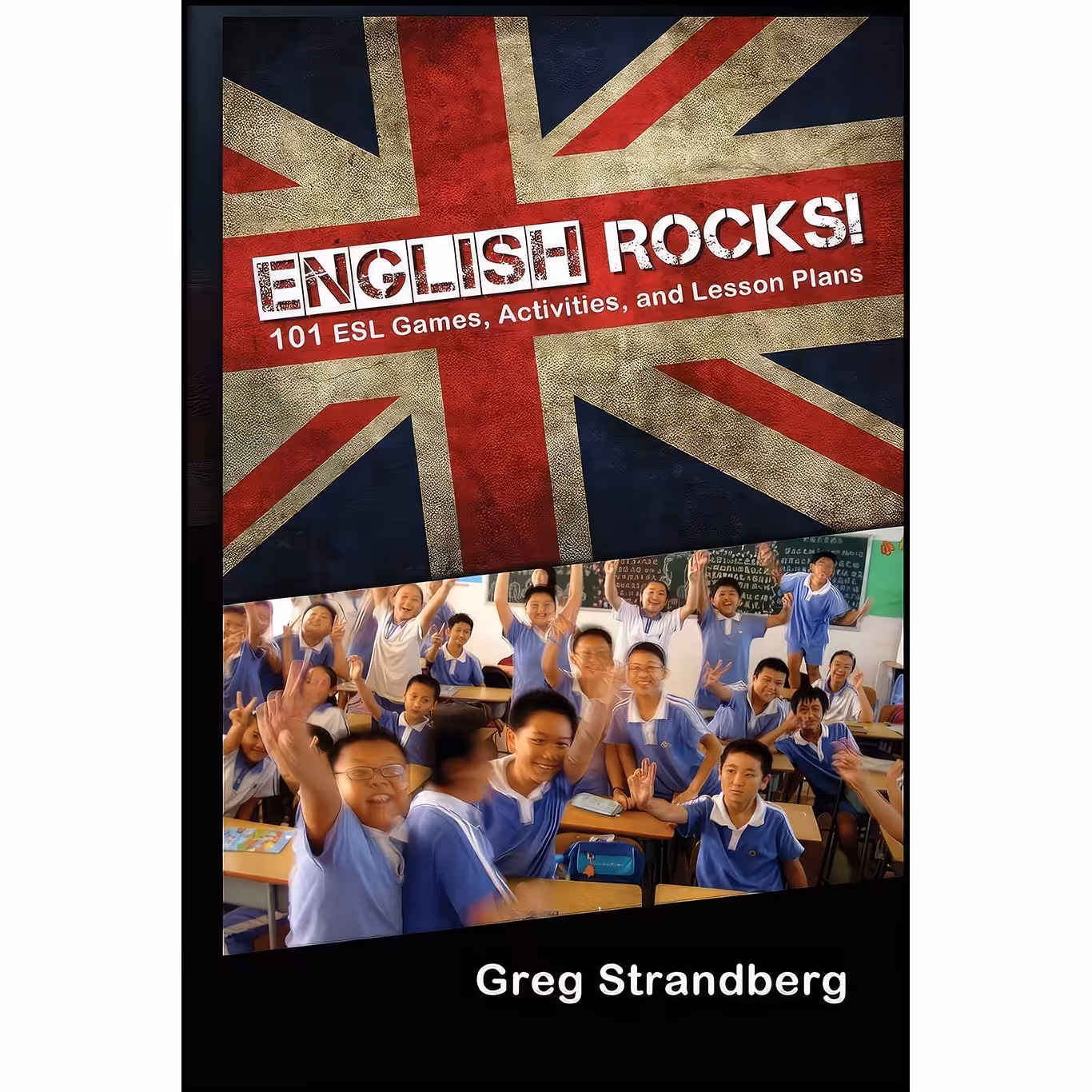 کتاب زبان اصلی English Rocks  ESL Games Activities and Lesson Plans 