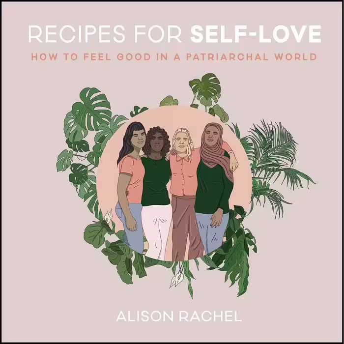 کتاب زبان اصلی Recipes for SelfLove اثر Alison Rachel