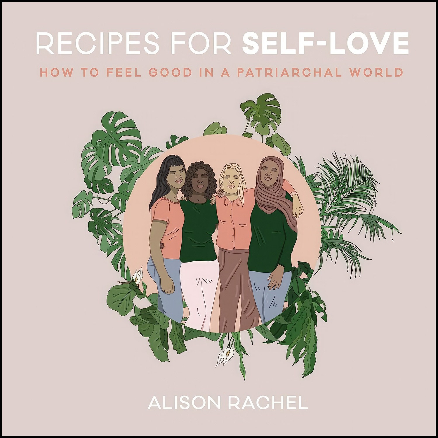 کتاب زبان اصلی Recipes for SelfLove اثر Alison Rachel
