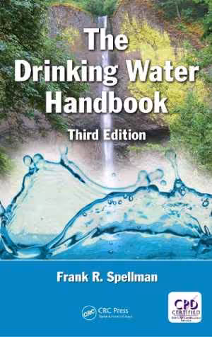 [PDF] دانلود کتاب The Drinking Water Handbook, 3rd ed, 2018
