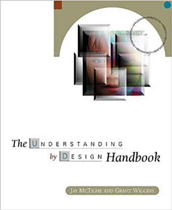  دانلود کتاب The Understanding by Design Handbook - دانلود کتاب های دانشگاهی