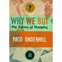کتاب زبان اصلی Why We Buy اثر Paco Underhill انتشارات SS