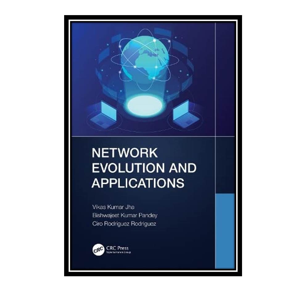 کتاب Network Evolution and Applications
