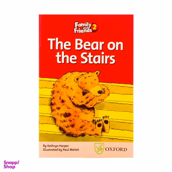 کتاب Family and Friends 2 The Bear on the Stairs اثر جمعی از نویسندگان نشر جنگل