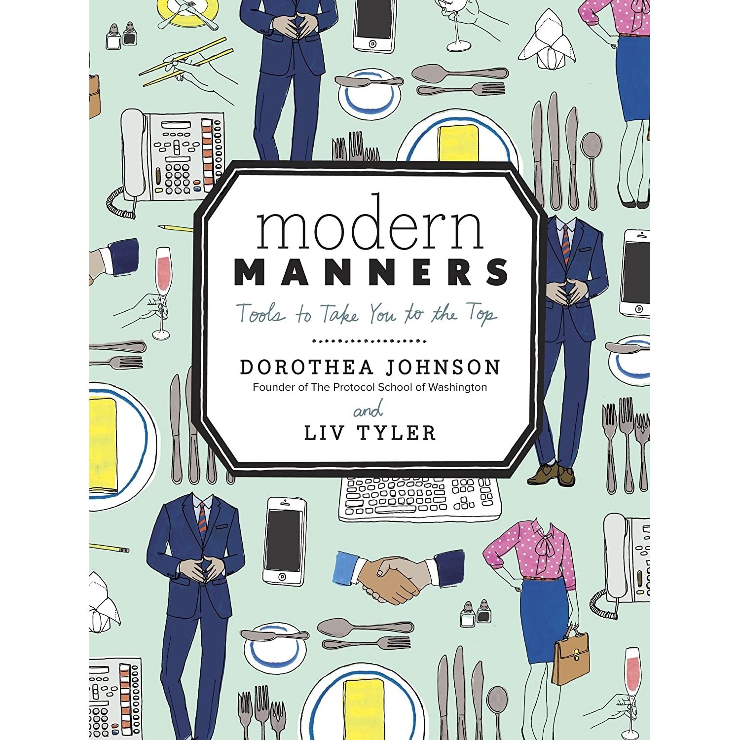 کتاب زبان اصلی Modern Manners اثر Dorothea Johnson and Liv Tyler