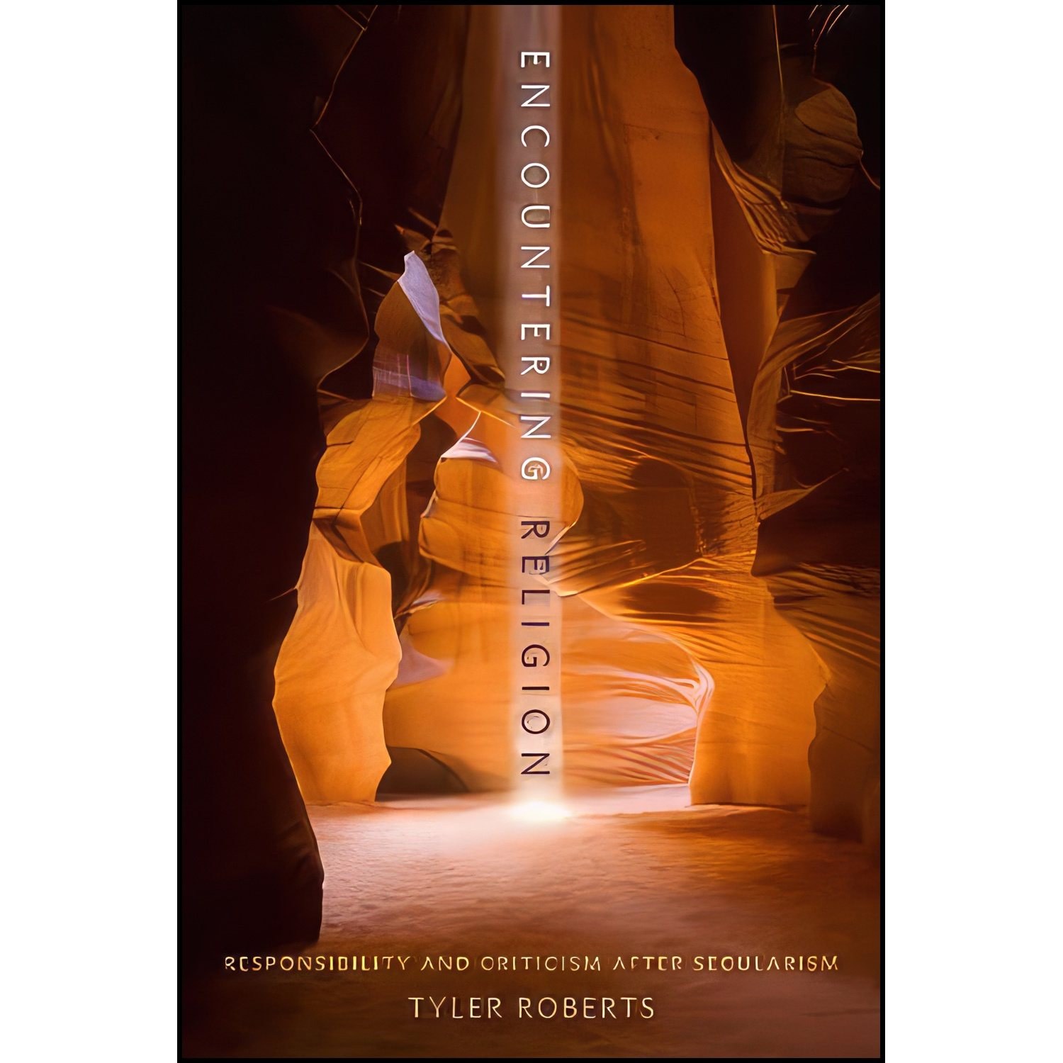 کتاب زبان اصلی Encountering Religion اثر Tyler T Roberts
