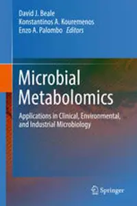 [PDF] دانلود کتاب Microbial Metabolomics - Applications In Clinical, Environmental, And Industrial Microbiology, 2016