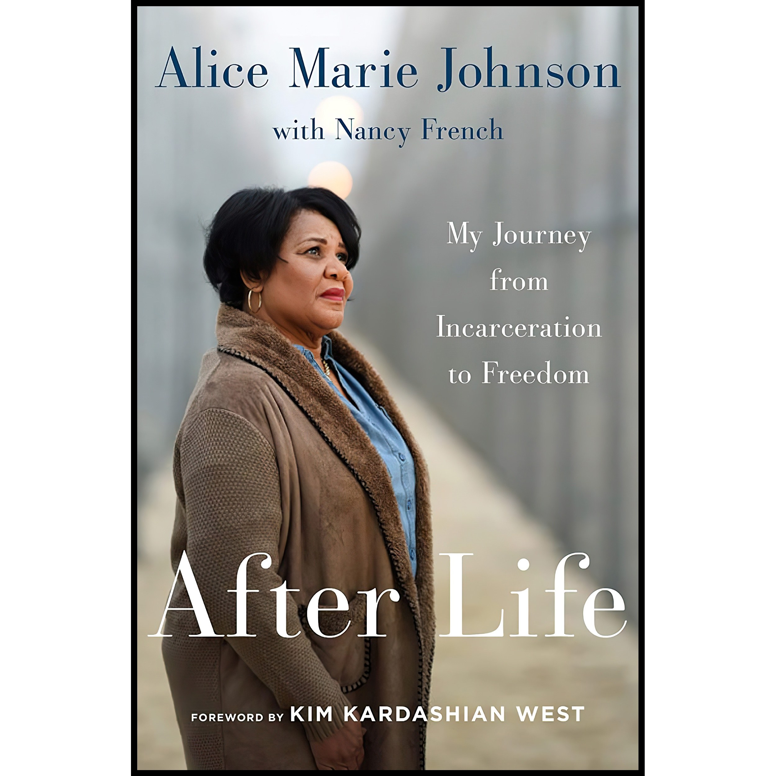 کتاب زبان اصلی After Life اثر Alice Marie Johnson and Kim Kardashian West