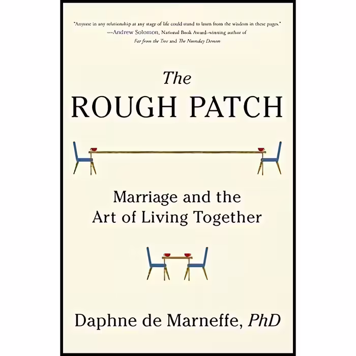 کتاب زبان اصلی The Rough Patch اثر Daphne De Marneffe انتشارات Scribner