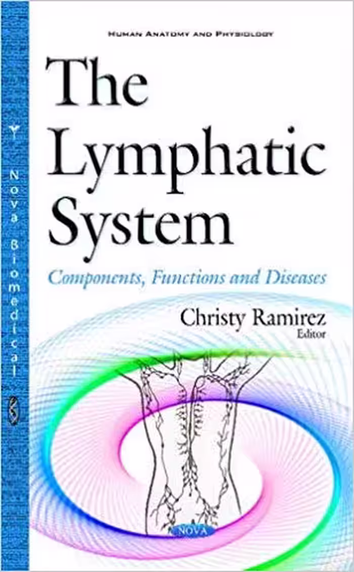 󾕇 دانلود کتاب The Lymphatic System - Components, Functions And Diseases, 2016 - دانلود کتاب های دانشگاهی