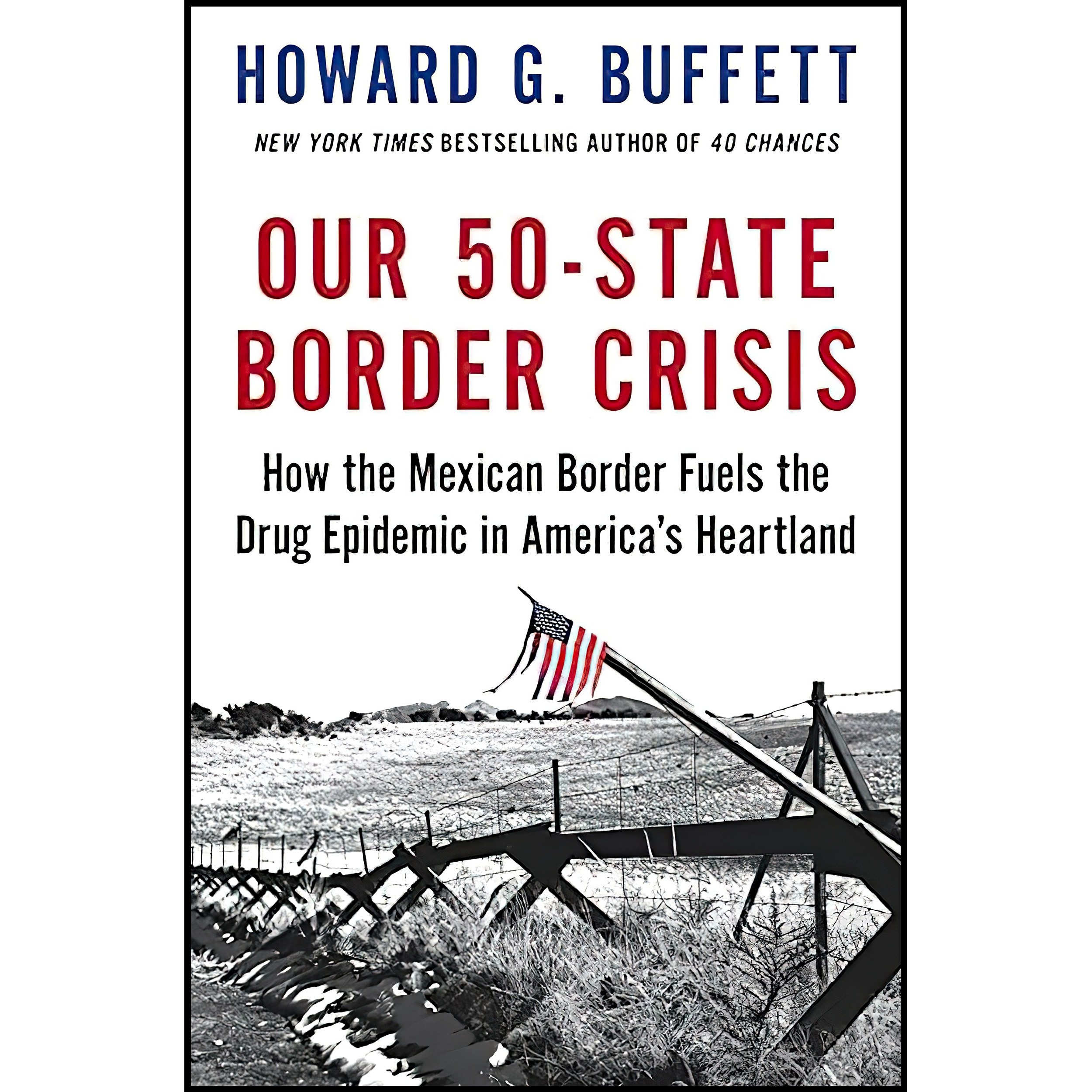 کتاب زبان اصلی Our State Border Crisis اثر Howard G Buffett