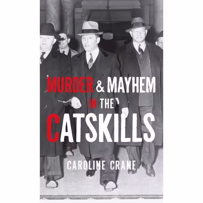 کتاب زبان اصلی Murder  Mayhem in the Catskills اثر Caroline Crane