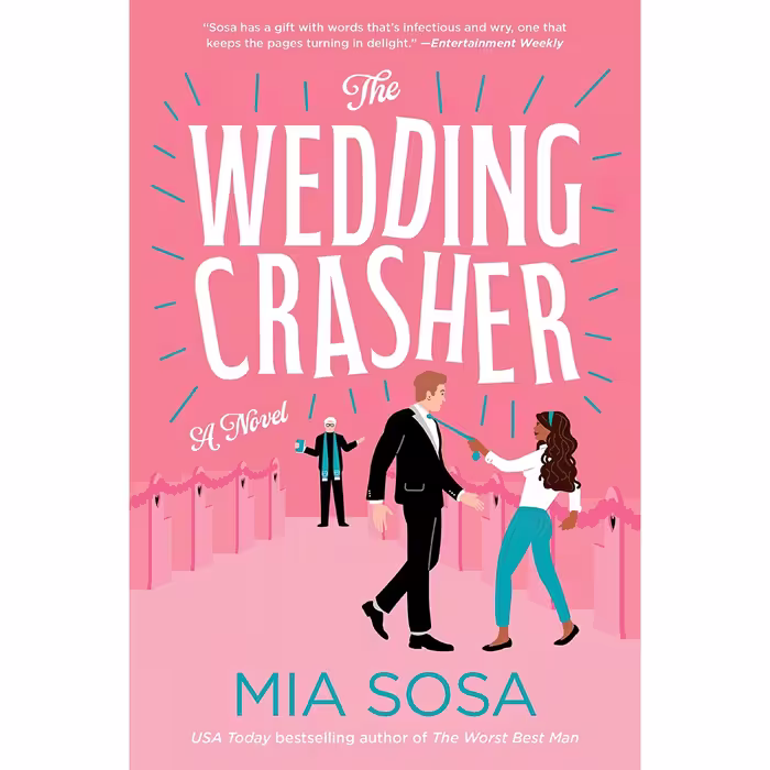 کتاب زبان اصلی The Wedding Crasher اثر Mia Sosa انتشارات Avon