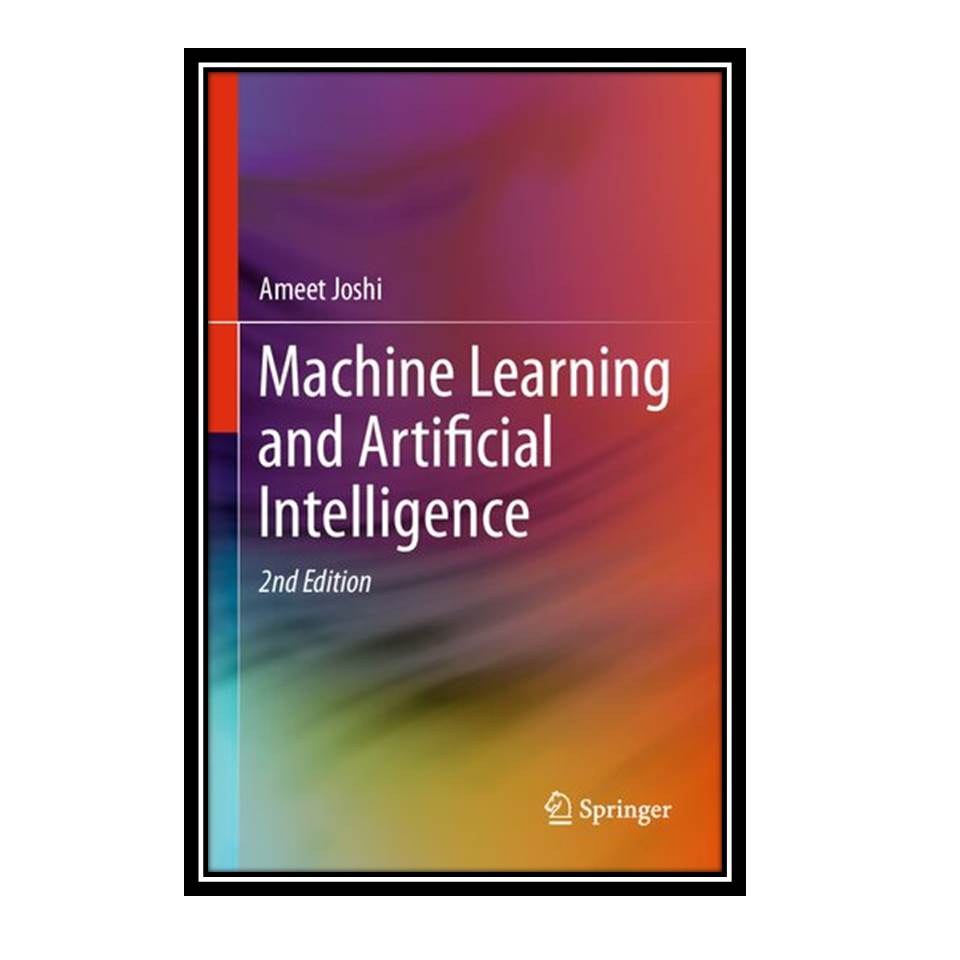 کتاب Machine Learning and Artificial Intelligence