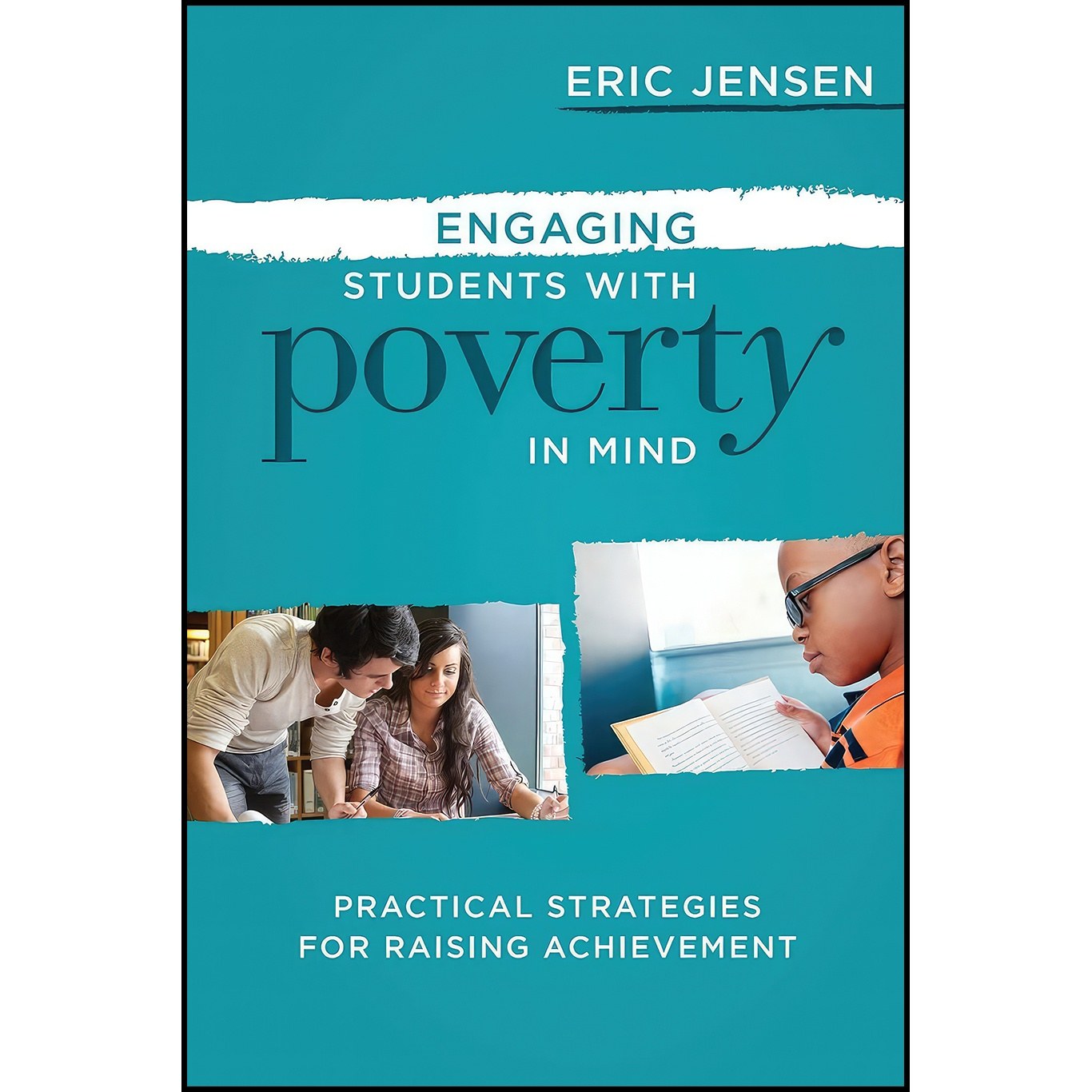 کتاب زبان اصلی Engaging Students with Poverty in Mind اثر Eric Jensen