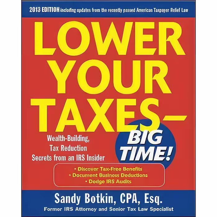 کتاب زبان اصلی Lower Your Taxes Big Time  E اثر Sanford C Botkin