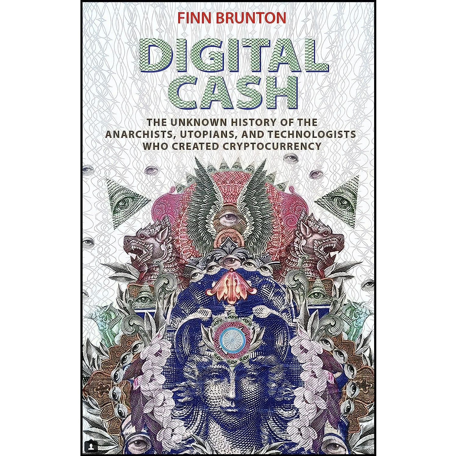 کتاب زبان اصلی Digital Cash اثر Finn Brunton