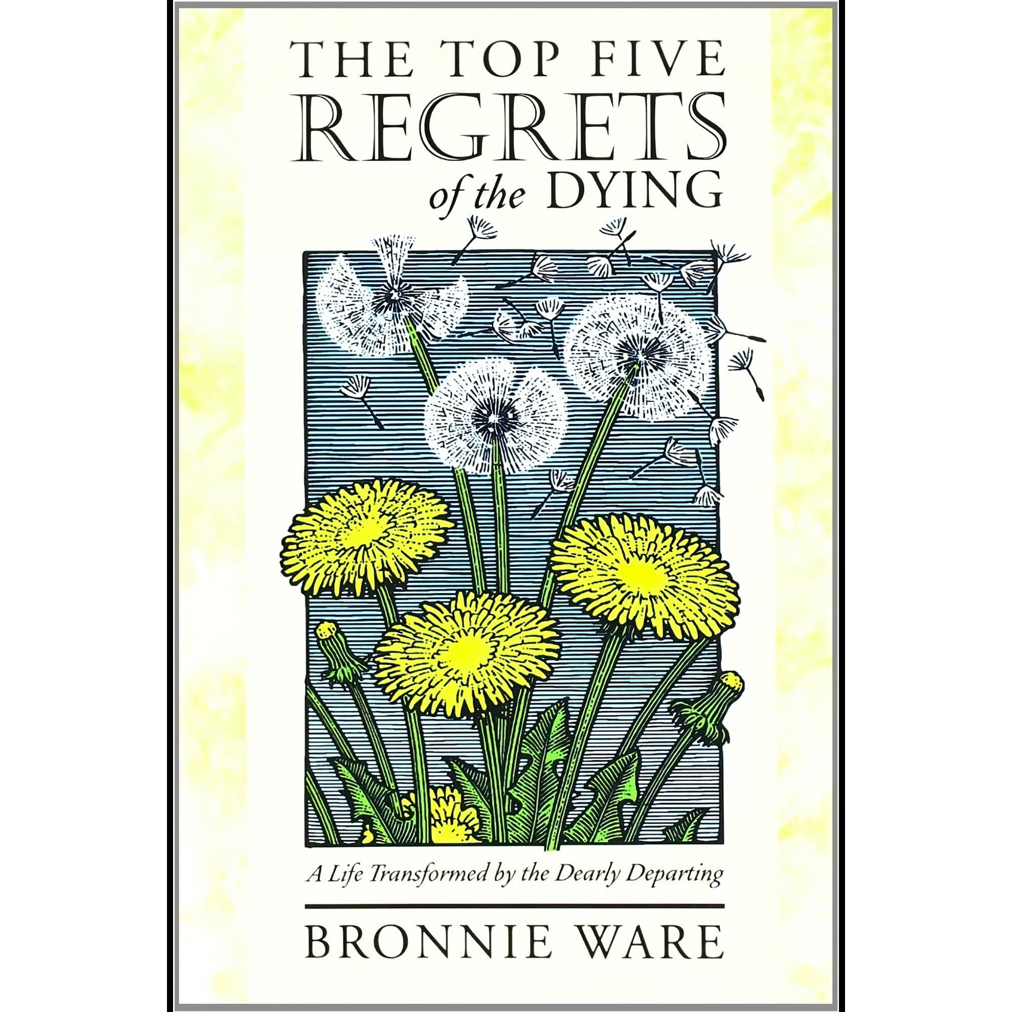 کتاب زبان اصلی The Top Five Regrets of the Dying A Life Transformed by the Dearl
