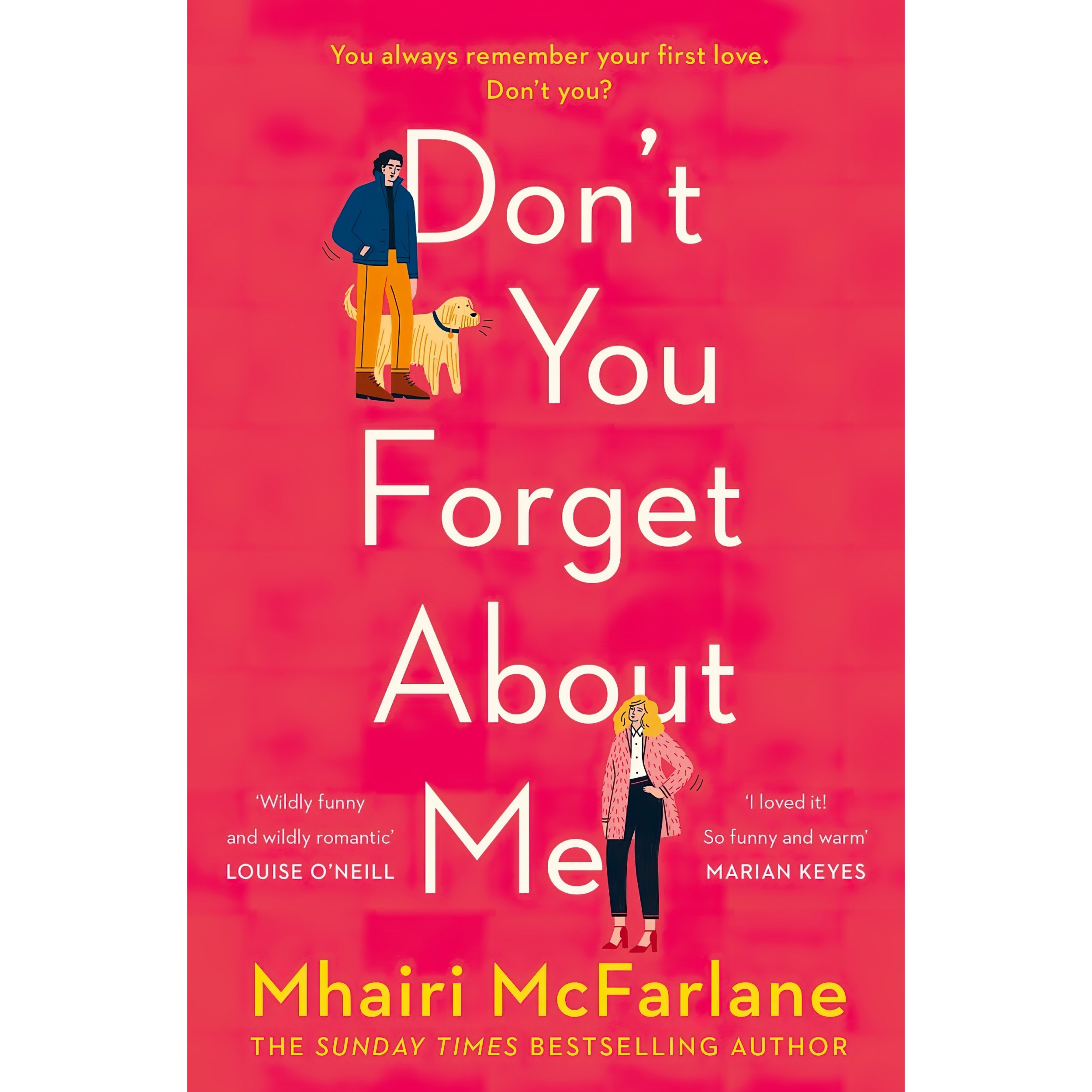 کتاب زبان اصلی Dont You Forget About Me اثر Mhairi McFarlane