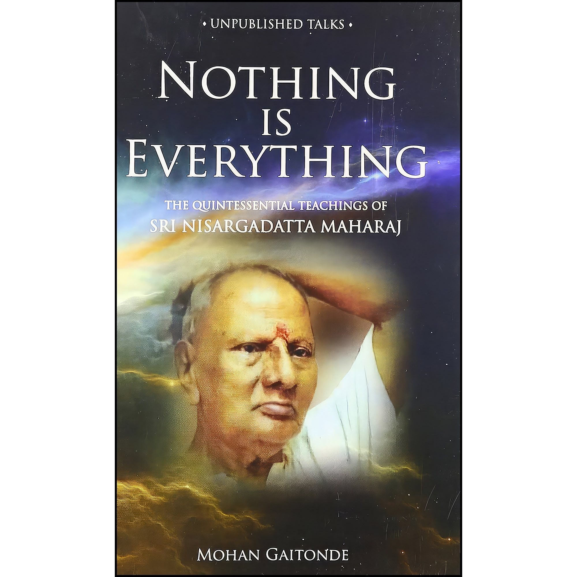 کتاب زبان اصلی Nothing is Everything اثر Mohan Gaitonde