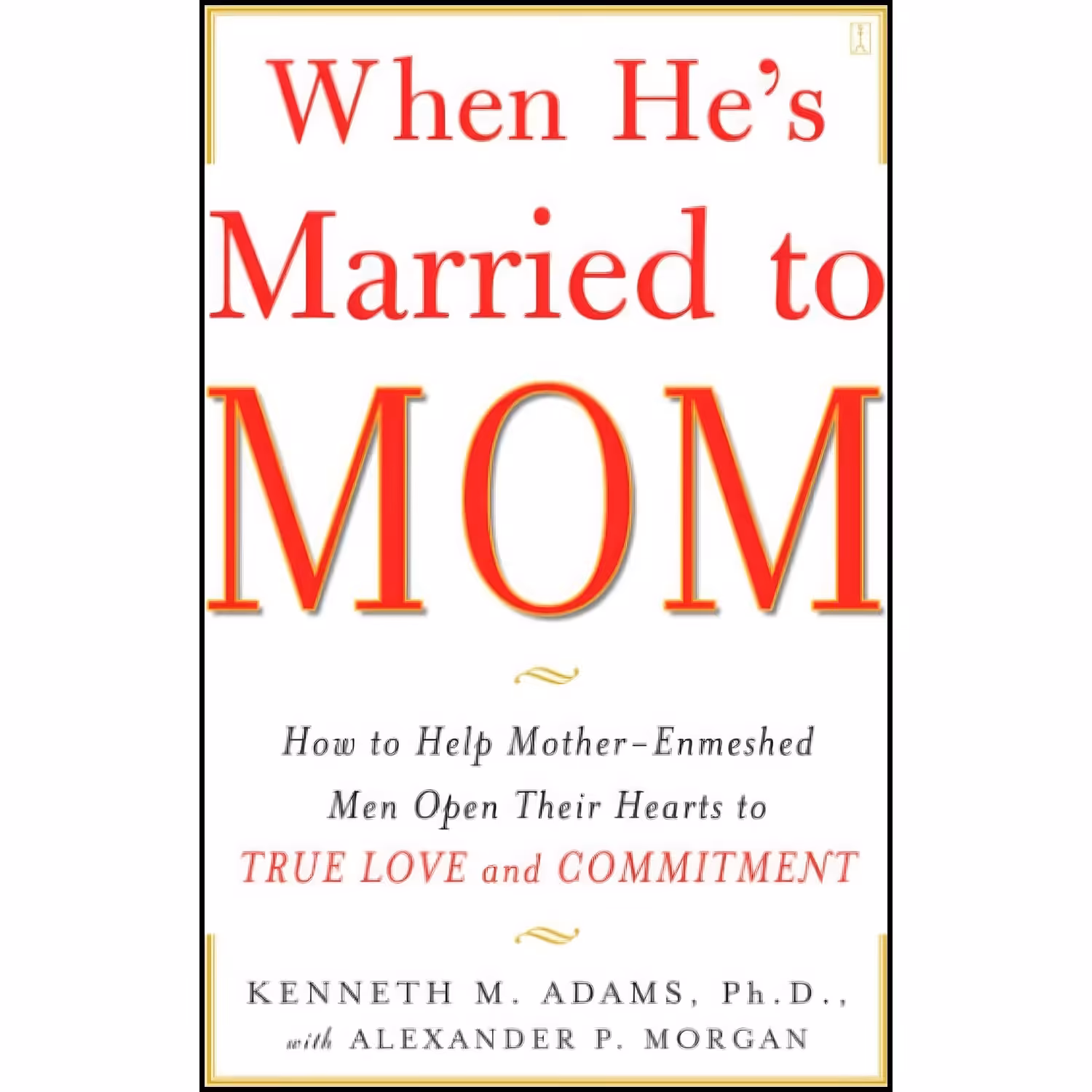 کتاب زبان اصلی When Hes Married to Mom اثر Kenneth M Adams