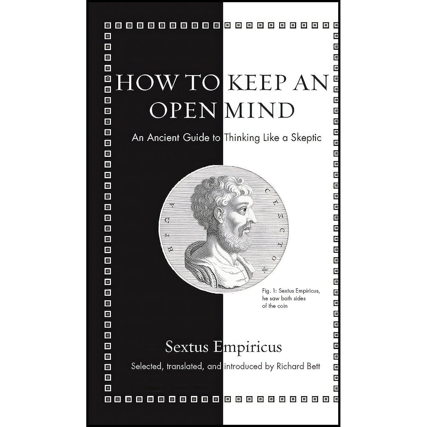 کتاب زبان اصلی How to Keep an Open Mind اثر Sextus Empiricus and Richard Bett