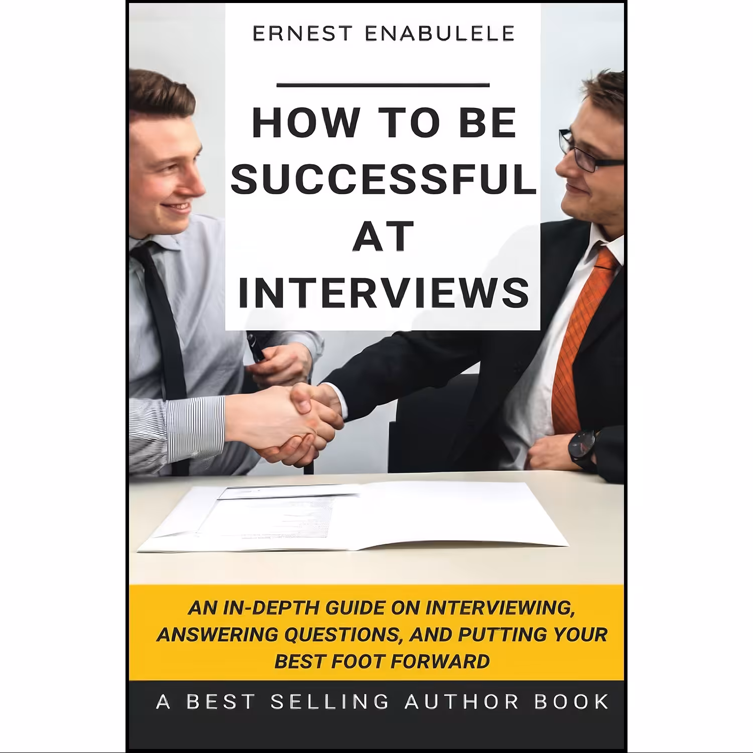 کتاب زبان اصلی How to Be Successful at Interviews اثر Ernest Enabulele