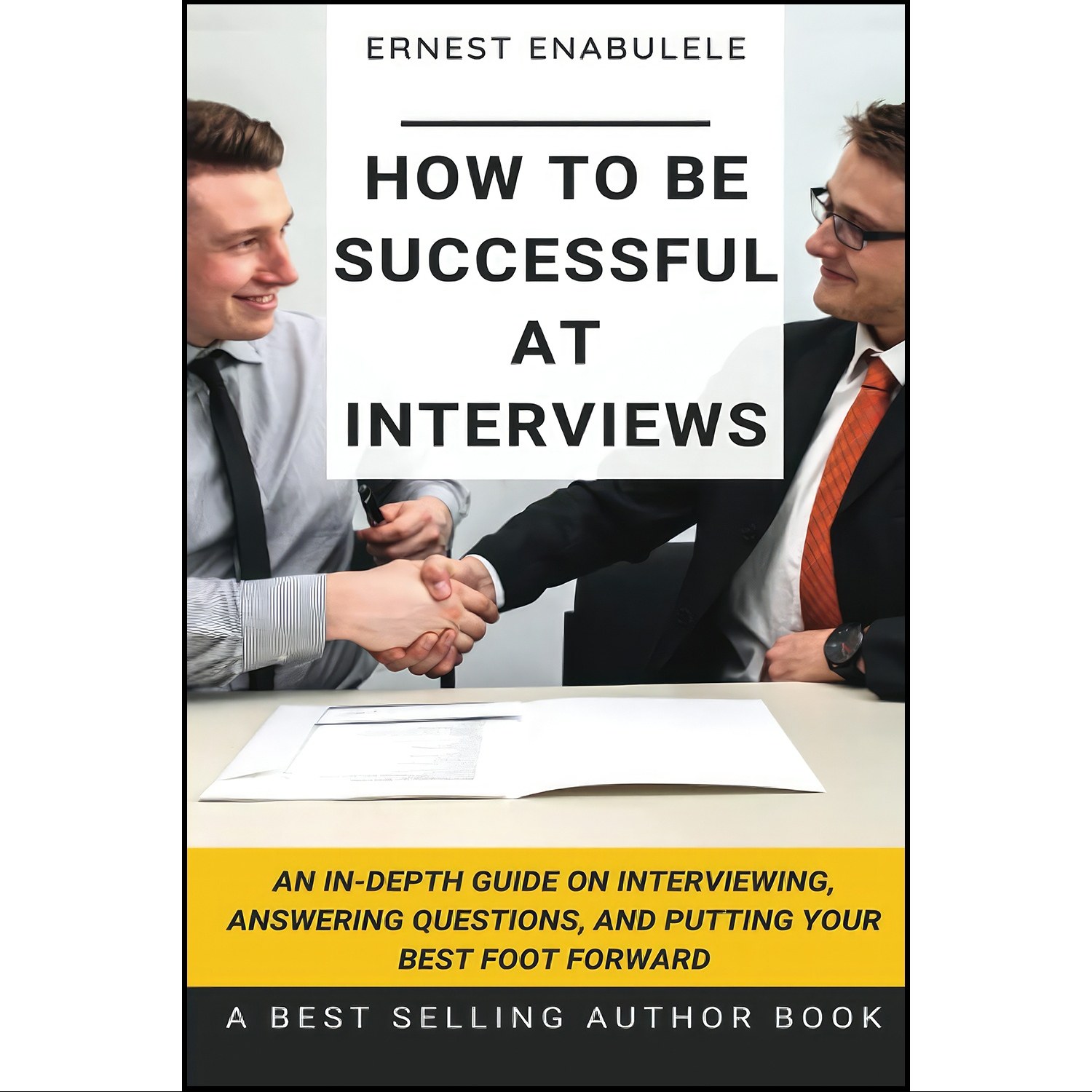 کتاب زبان اصلی How to Be Successful at Interviews اثر Ernest Enabulele