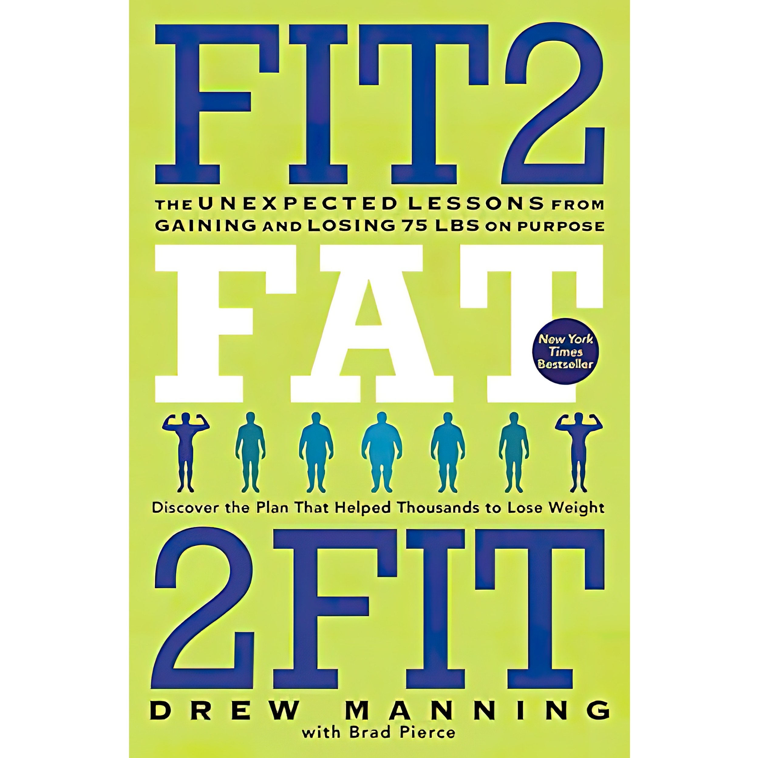 کتاب زبان اصلی FitFatFit اثر Drew Manning and Bradley Ryan Pierce